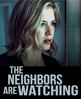 911爆料工厂《马路对面的房子 The Neighbors Are Watching》免费在线观看