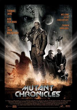 911爆料《变异编年史 Mutant Chronicles》免费在线观看